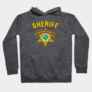 Patience County Sherriff Hoodie